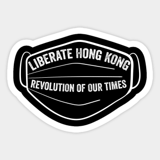 Hong Kong Face Mask Ban - Liberate Hong Kong; Revolution of our Times Sticker